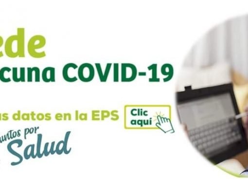 Aquí puede actualizar los datos con su EPS y agilizar el proceso de vacunación de su familia