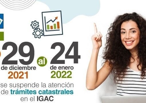 El IGAC suspenderá la atención de trámites catastrales hasta el próximo domingo 24 de enero