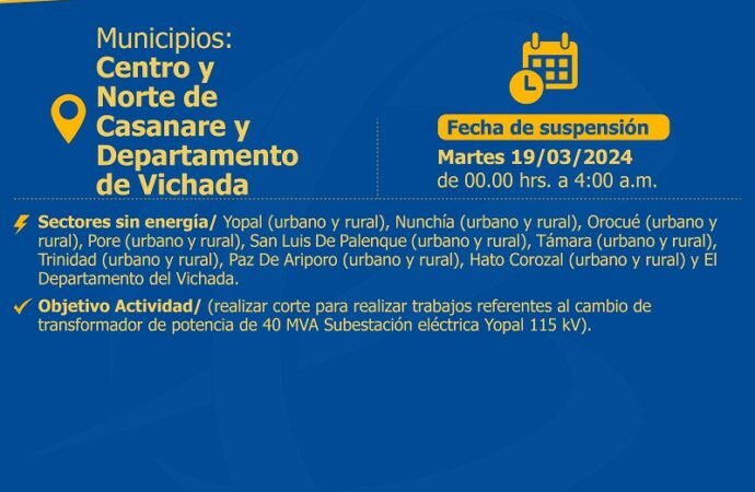 Habrá corte de energía en el Centro, Norte de Casanare y Departamento de Vichada