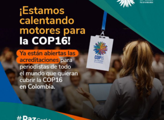 31 de agosto vence el plazo para la acreditación de periodistas para la Zona Azul de la COP16