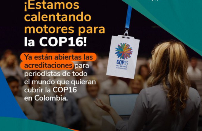 31 de agosto vence el plazo para la acreditación de periodistas para la Zona Azul de la COP16